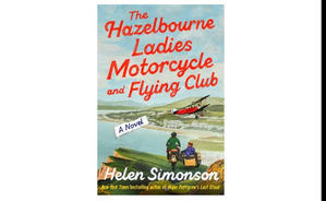 Free Ebook Download The Hazelbourne Ladies Motorcycle and Flying Club By Helen Simonson - 