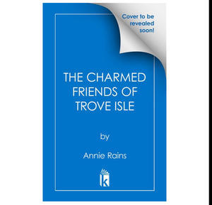 Download Free Ebooks For Kindle The Charmed Friends of Trove Isle By Annie Rains - 