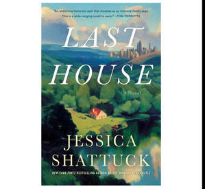Ebook Library Last House By Jessica Shattuck - 