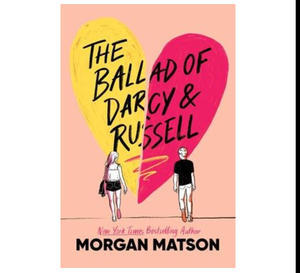 PDF Books Online The Ballad of Darcy and Russell By Morgan Matson - 