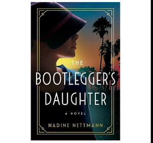 Download Free Ebooks For Kindle The Bootlegger's Daughter By Nadine Nettmann - 