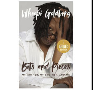 Download Free Ebooks For Kindle Bits and Pieces: My Mother, My Brother, and Me By Whoopi Goldberg - 