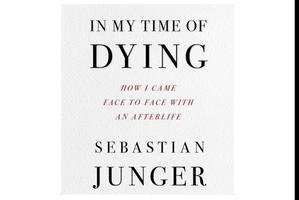 Read Ebooks Online Free In My Time of Dying: How I Came Face to Face with the Idea of an Afterlife B - 