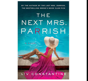 Ebook Download PDF Fiction The Next Mrs. Parrish (Mrs. Parrish, #2) By Liv Constantine - 