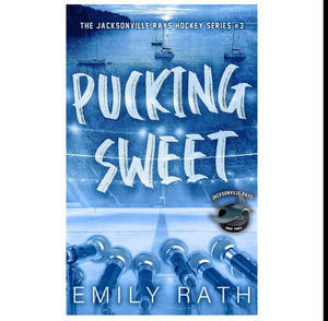 Online Ebook Reader Pucking Sweet (Jacksonville Rays #3) By Emily Rath - 