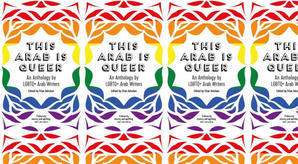 (Read) Download This Arab Is Queer: An Anthology by LGBTQ+ Arab Writers by : (Elias Jahshan) - 