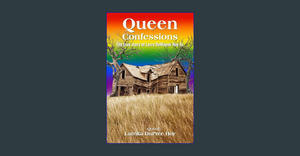 Read Online Queen Confessions: The true story of Larry DeWayne Hoy Sr.     Paperback – March 21, 202 - 