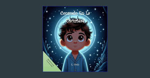 #^R.E.A.D.^ Consuelo En La Oscuridad (Corazones Fieles) (Spanish Edition)     [Print Replica] Kindle - 
