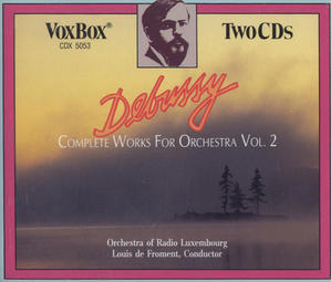 ドビュッシー管弦楽曲全集Vol.2/ルイ・ド・フロマン 指揮 - 録音を聴く