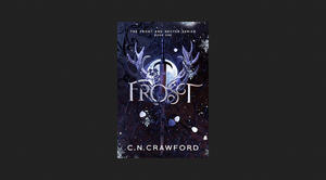 (Read Online) Frost (Frost and Nectar, #1) *eBooks - 