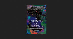 (Read) To Infinity and Beyond: A Journey of Cosmic Discovery *eBooks - 