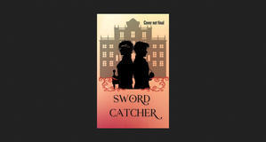 (Read Online) Sword Catcher (Sword Catcher, #1) *Books - 
