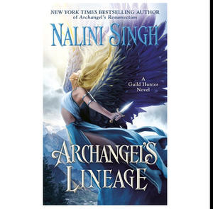 Ebook Library Archangel's Lineage (Guild Hunter, #16) By Nalini Singh - 