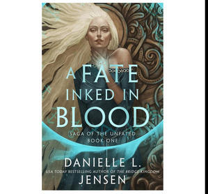 Ebook Download PDF Fiction A Fate Inked in Blood (Saga of the Unfated, #1) By Danielle L. Jensen - 
