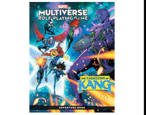 Ebook Library MARVEL MULTIVERSE ROLE-PLAYING GAME: THE CATACLYSM OF KANG By Matt Forbeck - 