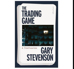PDF Book Download Free The Trading Game: A Confession By Gary  Stevenson - 