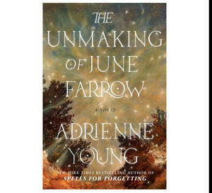 Download Free Ebooks For Kindle The Unmaking of June Farrow By Adrienne Young - 
