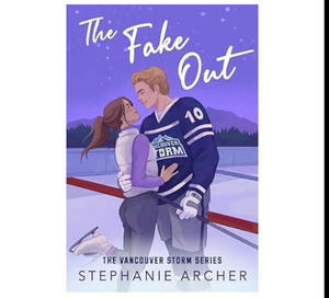 Online Ebook Reader The Fake Out (Vancouver Storm, #2) By Stephanie  Archer - 