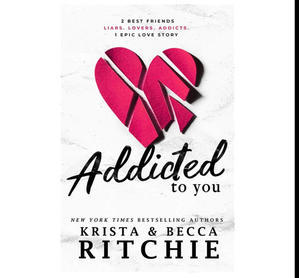 Ebook Download PDF Fiction Addicted to You (Addicted, #1) By Krista Ritchie - 