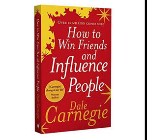Read Ebooks Online Free How to Win Friends and Influence People: Updated For the Next Generation of  - 