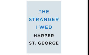 PDF Books Online The Stranger I Wed (The Doves of New York, #1) By Harper St. George - 
