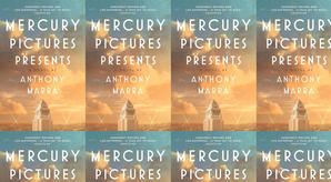 (Read) Download Mercury Pictures Presents by : (Anthony Marra) - 