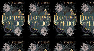 Read (PDF) Book An Education in Malice by : (S.T. Gibson) - 