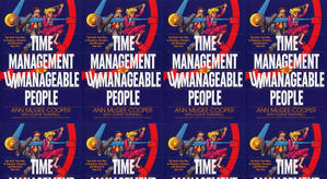 Read (PDF) Book Time Management for Unmanageable People: The Guilt-Free Way to Organize, Energize, a - 