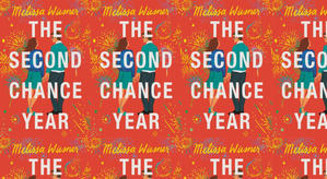 (Download) To Read The Second Chance Year by : (Melissa Wiesner) - 