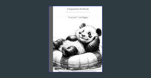 <^READ>) Composition Notebook: Happy Floating Panda Journal Notebook for All Ages | 110 Pages, 7.5 x - 