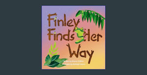 [PDF] DOWNLOAD READ Finley Finds Her Way     Kindle Edition Online Book - 