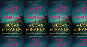 Read (PDF) Book The Last to Vanish by : (Megan Miranda) - 