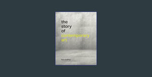 ??Download EBOoK@? The Story of Contemporary Art     Hardcover – November 10, 2020 #P.D.F. FREE DOWN - 