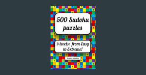 <PDF) 500 Sudoku puzzles: 4 levels: from Easy to Extreme!     Paperback – March 17, 2024 ^DOWNLOAD E - 