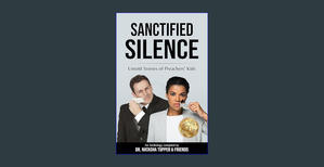 {DOWNLOAD} Sanctified Silence: Untold Stories of Preachers' Kids     Kindle Edition download ebook P - 