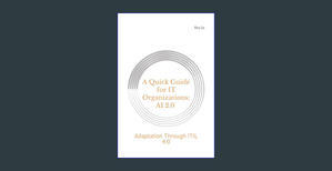 {mobi/ePub} A Quick Guide for IT Organizations: AI 2.0 Adaptation Through ITIL 4.0     Paperback – M - 