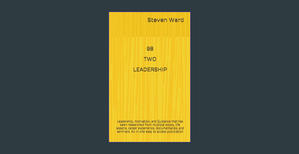 PDF [Download] 98 TWO LEADERSHIP: LEADERSHIP, MOTIVATION, AND GUIDANCE     Paperback – March 19, 202 - 
