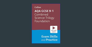 (EBOOK> Collins GCSE Science 9-1 ― AQA GCSE 9-1 COMBINED SCIENCE TRILOGY FOUNDATION EXAM: Interleave - 
