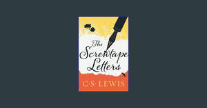 READ [EBOOK] The Screwtape Letters (The C.S. Lewis Signature Classics)     Paperback – April 21, 201 - 
