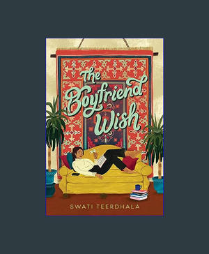 [DOWNLOAD IN @PDF] The Boyfriend Wish     Hardcover – February 13, 2024 <(DOWNLOAD E.B.O.O.K.^) - 