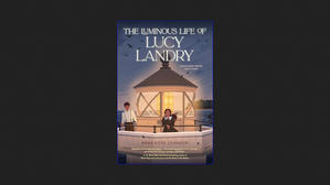(EBOOK> The Luminous Life of Lucy Landry     Hardcover – March 5, 2024 DOWNLOAD @PDF - 