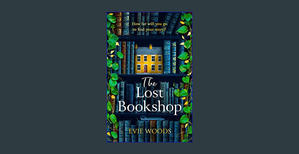 PDF [Download] The Lost Bookshop: The most charming and uplifting novel for 2024 and the perfect gif - 