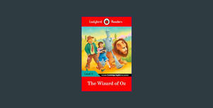 [PDF] DOWNLOAD READ The Wizard of Oz – Ladybird Readers Level 4     Paperback – October 1, 2016 (Epu - 