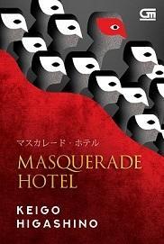 新刊：Gramedia Pustaka Utama　東野圭吾の「マスカレード・ホテル」のインドネシア語版 - exblog ガドガド