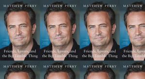 (Read) Download Friends, Lovers, and the Big Terrible Thing by : (Matthew  Perry) - 