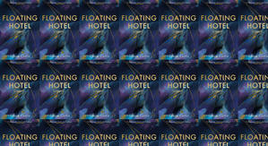 (Read) Download Floating Hotel by : (Grace  Curtis) - 