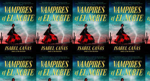 (Download) To Read Vampires of El Norte by : (Isabel Ca?as) - 