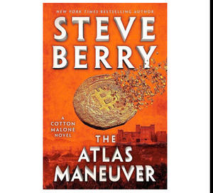 (Read Book) The Atlas Maneuver (Cotton Malone, #18) by Steve Berry - 