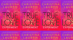 Get PDF Books The True Love Experiment by : (Christina Lauren) - 