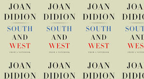 (Download) To Read South and West: From a Notebook by : (Joan Didion) - 